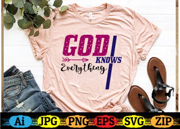 GOD KNOWS EVERYTHING Free T-shirt: Graphics for Crafts