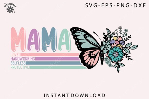 Mama Butterfly Graphics for Crafts
