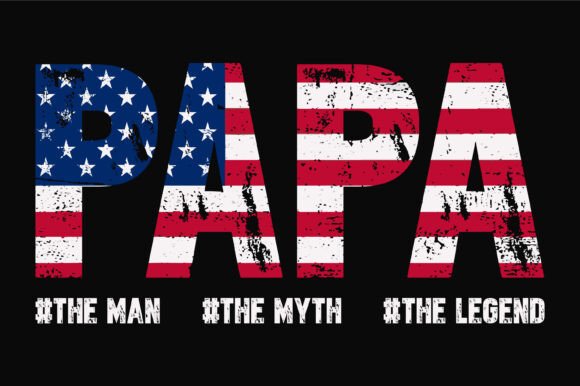 Papa the Legend: Graphics for Crafts & Gifts