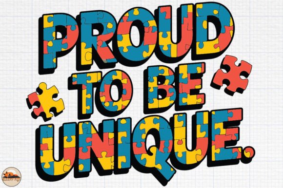 Proud to Be Unique Autism Graphics for Crafts