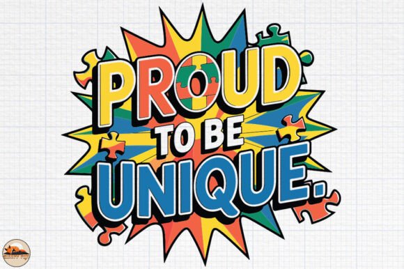 Proud to Be Unique Autism Graphics for Crafts