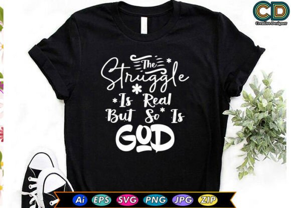 The Struggle is Real: Faith Graphics for Crafts